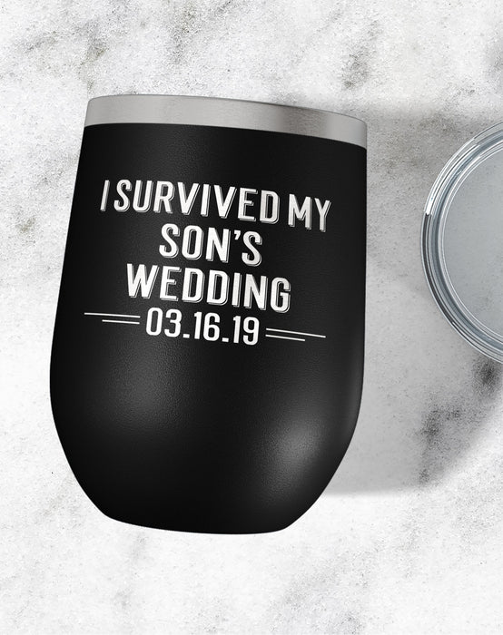 I Survived My Daughters Wedding Wine Cup-Wine Tumblers-Maddie & Co.