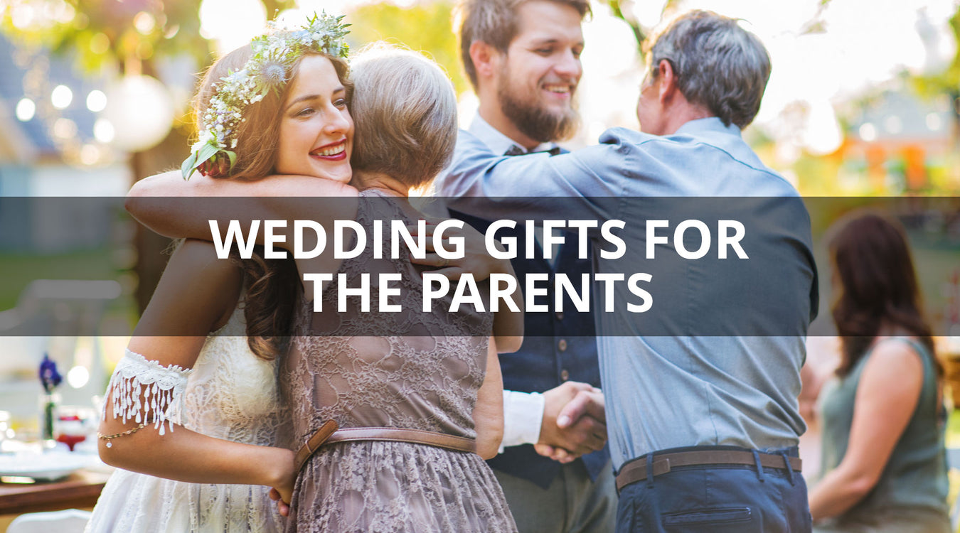 Wedding Gifts for the Parents