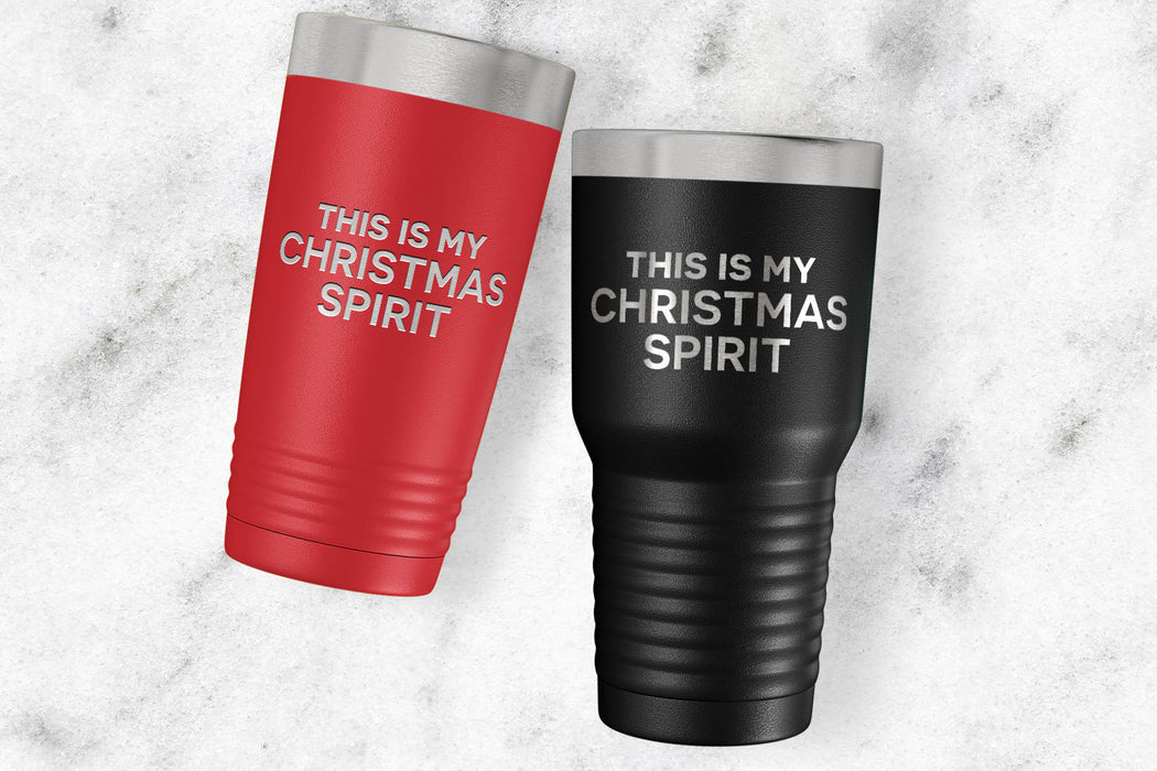 This Is My Christmas Spirit Engraved Stainless Steel Tumbler-Maddie & Co.