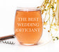 The Best Wedding Officiant Wine Glass-Drinkware-Maddie & Co.
