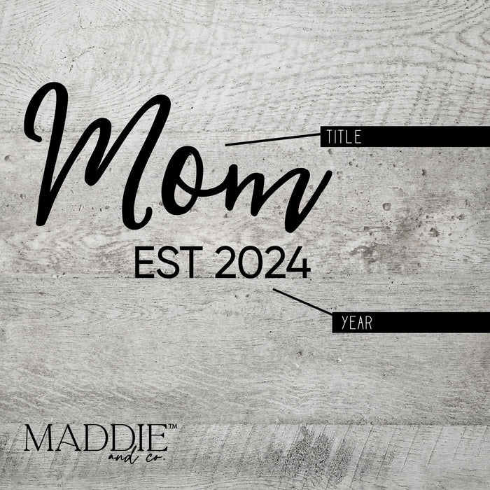Mom Established Wine Glass-Maddie & Co.